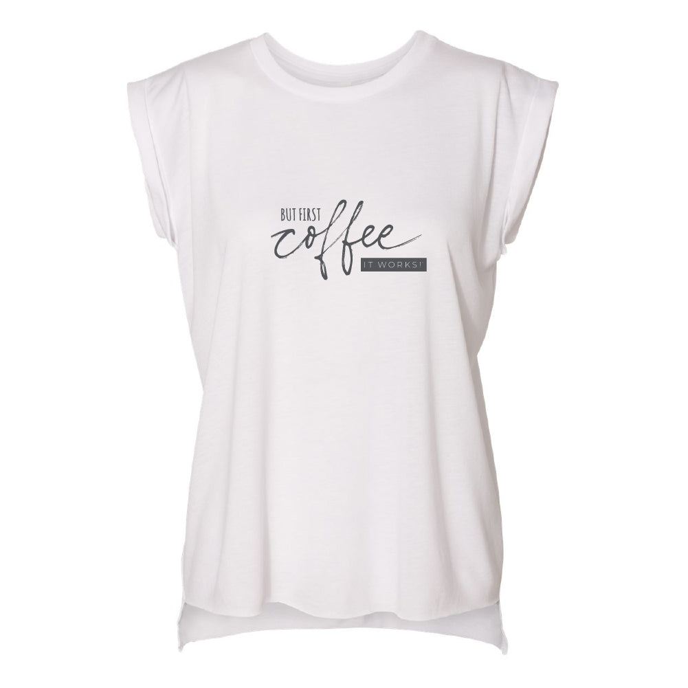 But First, Coffee - Muscle Tee